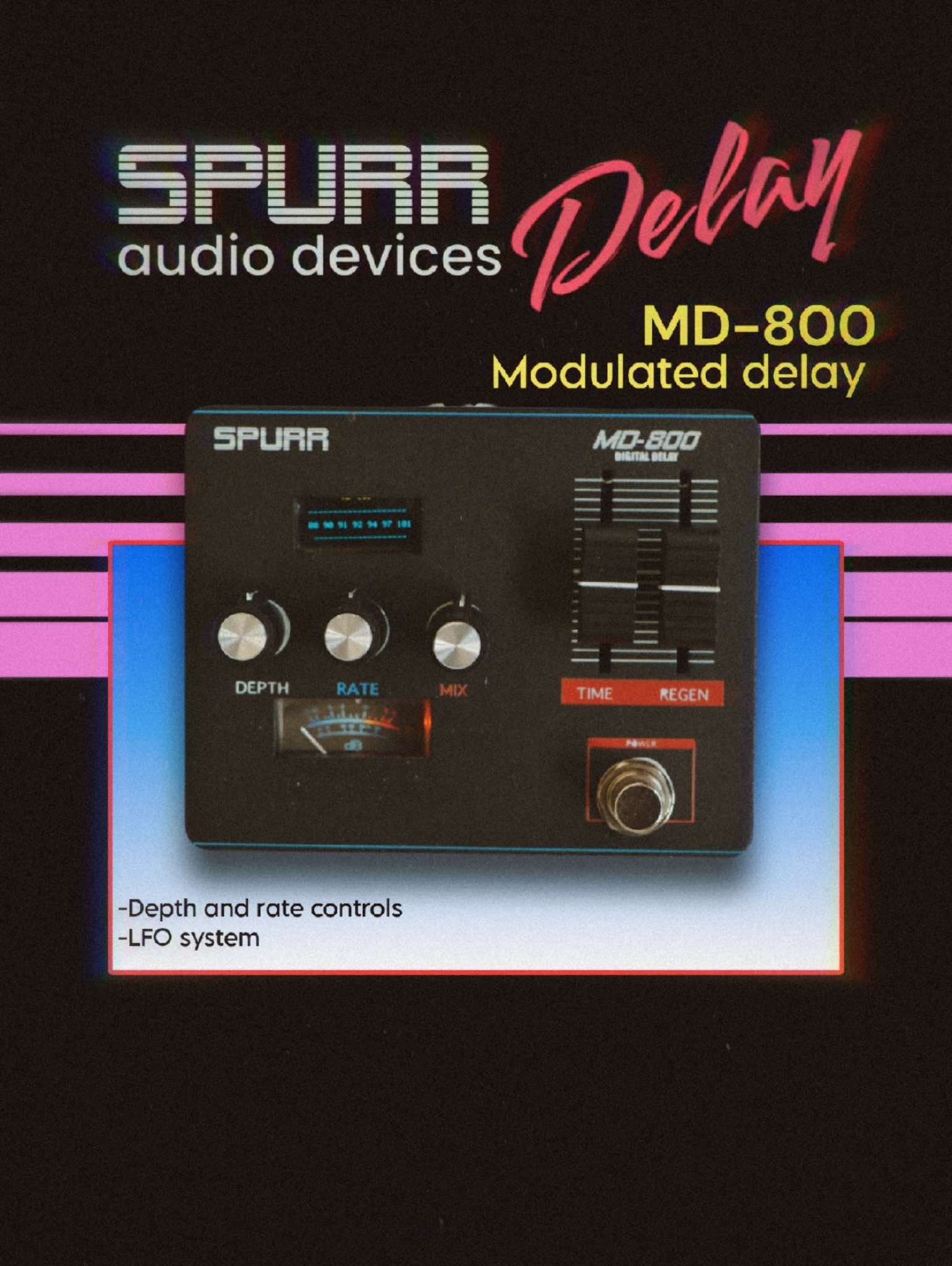 Spurr Audio MD-800 Delay Pedal: Unleash the Spirit of the 80s